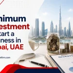 Minimum Investment to Start a Business in Dubai