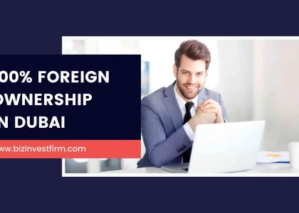 100% Foreign Ownership in Dubai