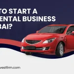 Car Rental Business in Dubai