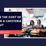 cost of opening a cafeteria in Dubai