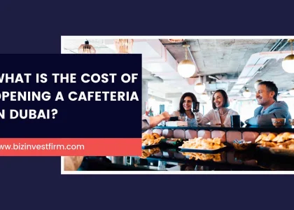cost of opening a cafeteria in Dubai