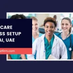 Healthcare Business Setup in Dubai
