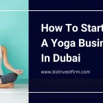 Start a Yoga Business in Dubai