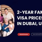 2-Year Family Visa Prices in Dubai