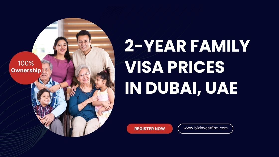 2-Year Family Visa Prices in Dubai