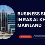Business Setup in Ras Al Khaimah Mainland