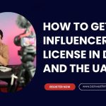 Influencer License in Dubai