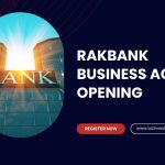 RAKBANK Business Account Opening