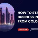 Start a Business in Dubai from Colombia