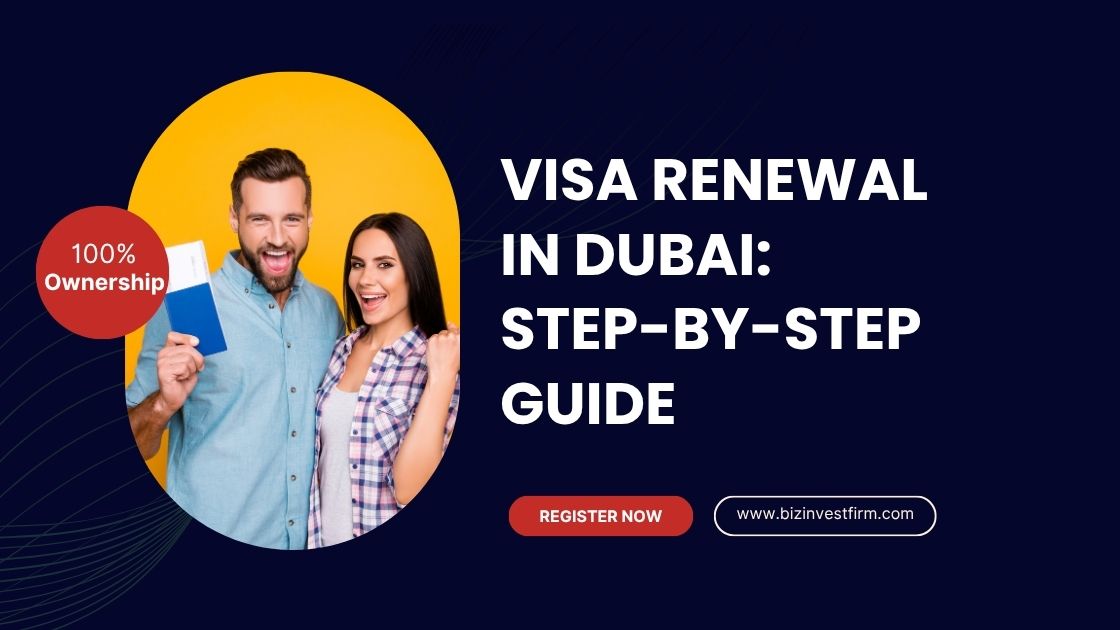 Visa Renewal in Dubai