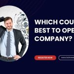 Which Country is Best to Open a Company