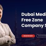 Dubai Media City Free Zone Company Setup