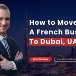 Move a French Business to Dubai