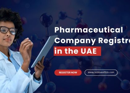 Pharmaceutical Company Registration in the UAE