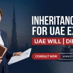 Inheritance Law for UAE Expats