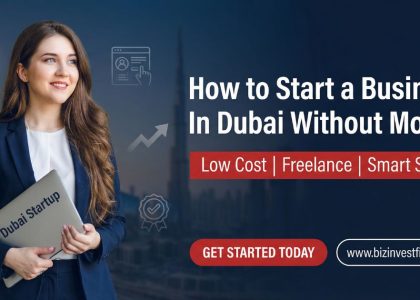 How to Start a Business in Dubai Without Money