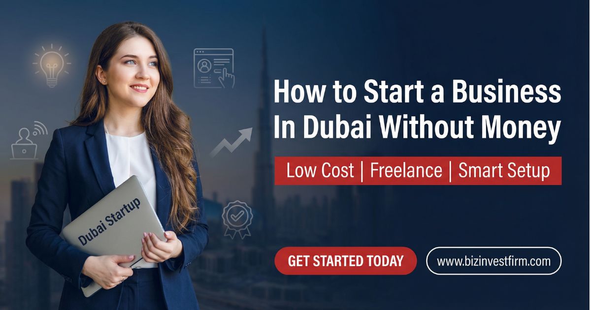 How to Start a Business in Dubai Without Money
