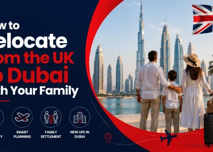 Relocate from the UK to Dubai with your family