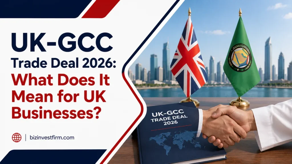 UK-GCC Trade Deal 2026: What It Means for UK Businesses